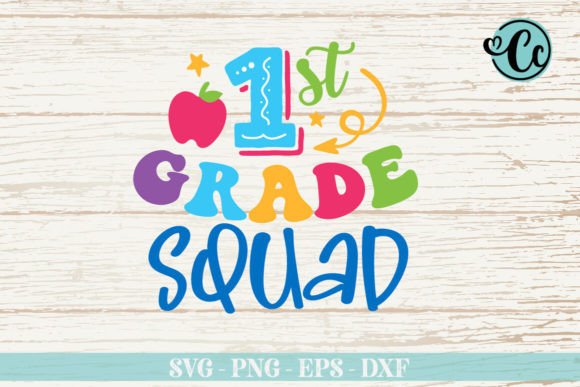 First Grade Squad T-shirt Design
