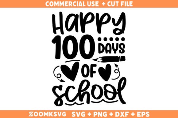 Happy 100 Days of School SVG Teacher: A Practical Guide for Educators and Designers