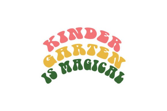Kindergarten is Magical