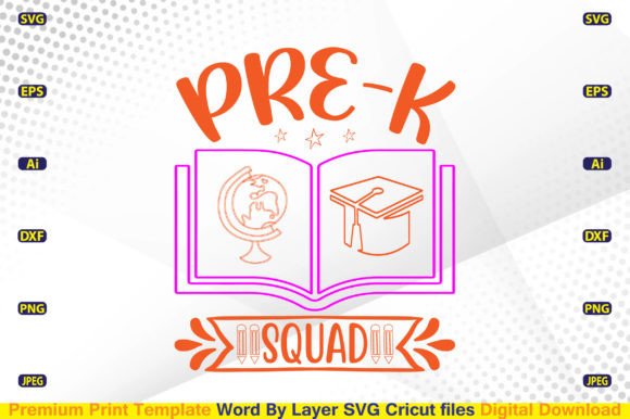 Pre-K Squad SVG Files: Smart, Layered Design Assets for Back-to-School Cricut Projects